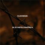 Sakreme : Ei Kompromisseja Sakreme : Ei Kompromisseja